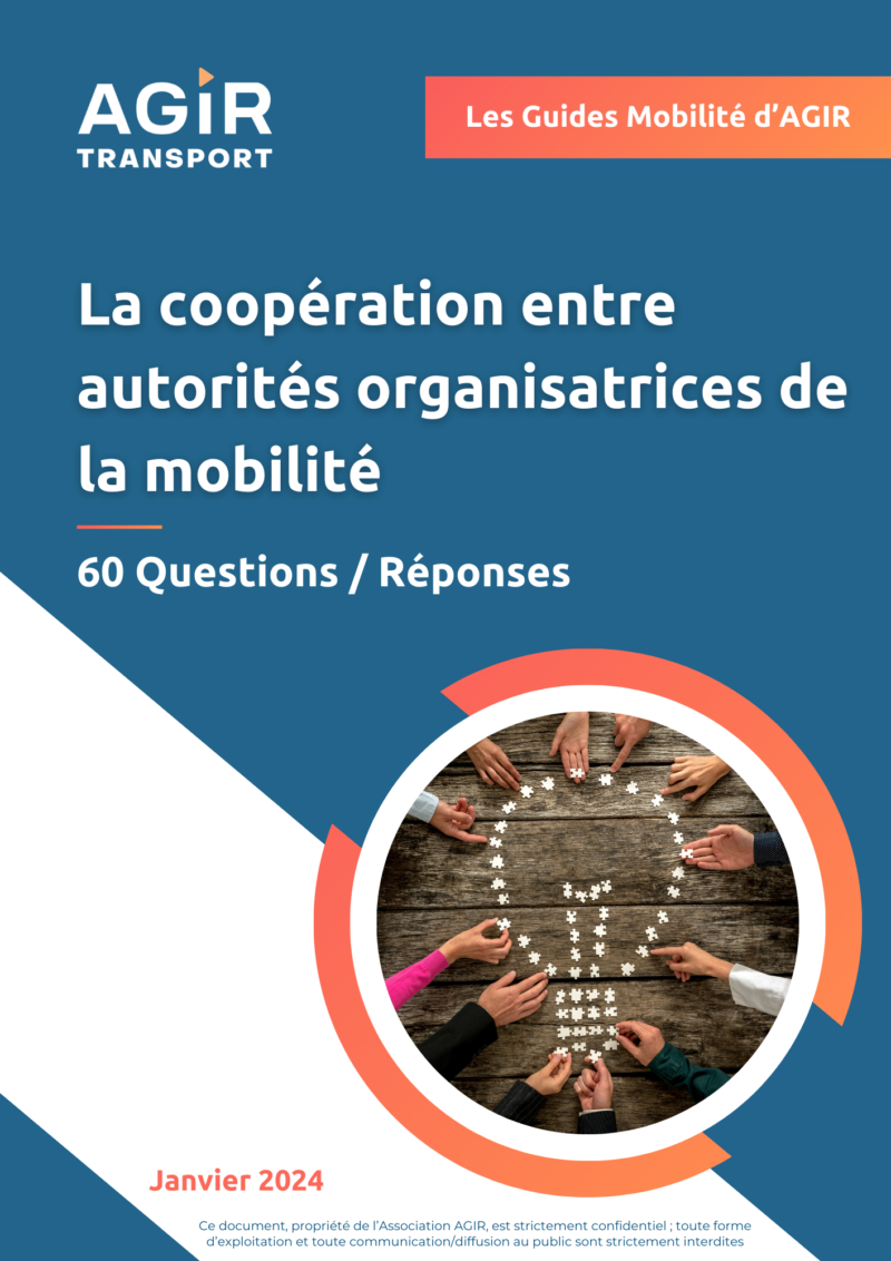 Guide AGIR Transport - 60 questions/ réponses sur la coopération entre autorités organisatrices de la mobilité