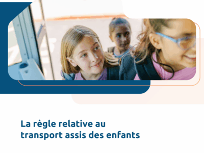 Couverture du guide sur "la règle relative au transport assis des enfants"